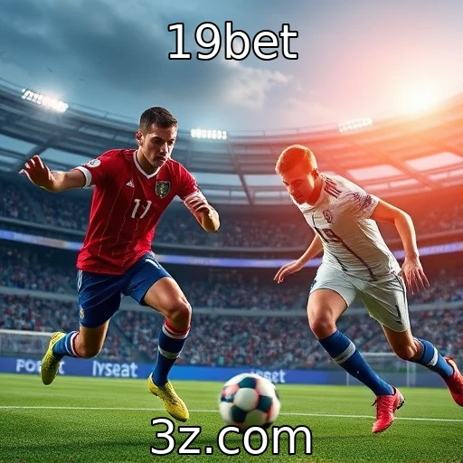 19bet Explorando o Crescimento das Apostas Esportivas no Brasil