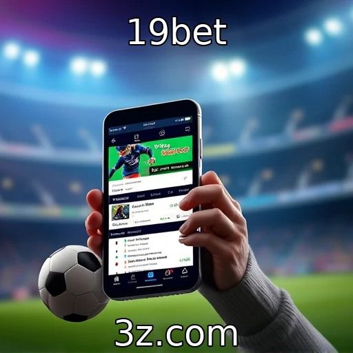 19bet Como Maximizar Suas Apostas em Esportes na 19bet